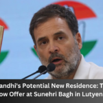 Rahul Gandhi's Potential New Residence: Type-VIII Bungalow Offer at Sunehri Bagh in Lutyens’ Delhi