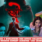 Day 4 of Stree 2 worldwide box office collection: Shraddha Kapoor horror-comedy achieves ₹283 crore record.