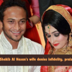 Shakib Al Hasan's wife denies infidelity, praises commitment.