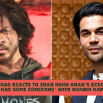 Rajkummar Rao reacts to Shah Rukh Khan's Devdas accolades and says he has'some concerns' with Ranbir Kapoor's Animal.